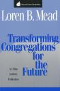 Transforming Congregations For The Future - Preview