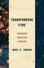 Transforming Fire - Preview