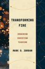 Transforming Fire - Preview