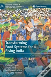 Transforming Food Systems For A Rising India