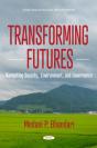Transforming Futures - Navigating Society, Environment, And Governance - Preview