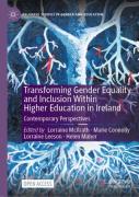 Transforming Gender Equality And Inclusion Within Higher Education In Ireland
