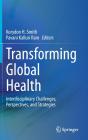 Transforming Global Health - Preview