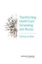 Transforming Health Care Scheduling And Access - Preview