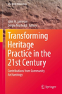 Transforming Heritage Practice In The 21st Century - Preview