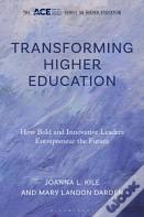 Transforming Higher Education