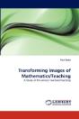 Transforming Images Of Mathematics/Teaching - Preview