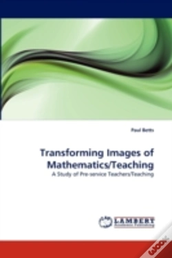 Capa do artigo Transforming Images Of Mathematics/Teaching