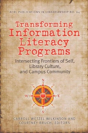 Transforming Information Literacy Programs - Preview