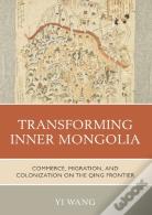 Transforming Inner Mongolia