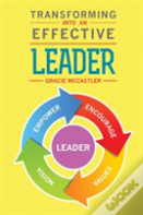 Transforming Into An Effective Leader