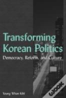 Transforming Korean Politics