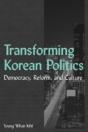 Transforming Korean Politics - Preview