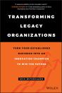 Transforming Legacy Organizations - Preview