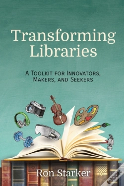 Capa do artigo Transforming Libraries: A Toolkit For In