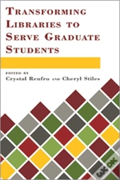 Capa do artigo Transforming Libraries To Serve Graduate Students