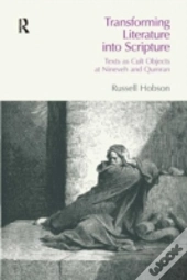Transforming Literature Into Scripture