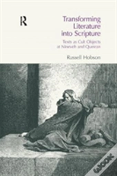 Transforming Literature Into Scripture