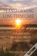 Transforming Long-Term Care