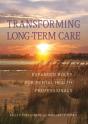Transforming Long-Term Care - Preview