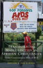 Transforming Masculinities In African Christianity - Preview
