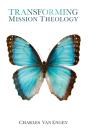 Transforming Mission Theology - Preview