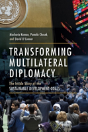Transforming Multilateral Diplomacy - Preview