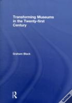 Capa do artigo Transforming Museums In The Twenty-First Century