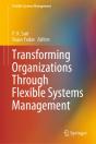 Transforming Organizations Through Flexible Systems Management - Preview
