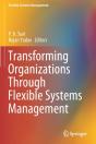 Transforming Organizations Through Flexible Systems Management - Preview