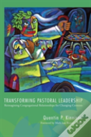 Transforming Pastoral Leadership