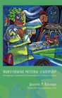 Transforming Pastoral Leadership - Preview