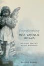 Transforming Post-Catholic Ireland - Preview