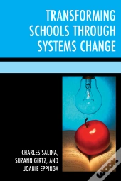 Transforming Schools Through Systems Change
