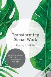 Transforming Social Work