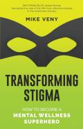 Transforming Stigma