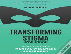 Transforming Stigma Workbook
