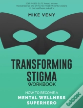 Transforming Stigma Workbook