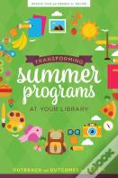Transforming Summer Programs At Your Library