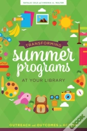 Transforming Summer Programs At Your Library