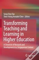 Transforming Teaching And Learning In Higher Education