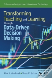 Transforming Teaching And Learning Through Data-Driven Decision Making