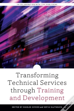 Capa do artigo Transforming Technical Services Through Training And Development