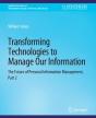Transforming Technologies To Manage Our Information - Preview