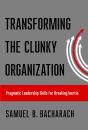 Transforming The Clunky Organization - Preview