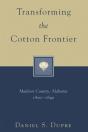 Transforming The Cotton Frontier - Preview