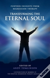 Transforming The Eternal Soul