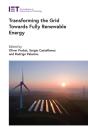 Transforming The Grid Towards Fully Renewable Energy - Preview