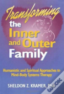 Transforming The Inner And Outer Family