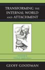 Transforming The Internal World And Attachment - Preview